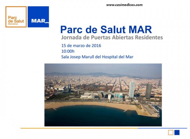 Parc de Salut MAR Jornada de Puertas Abiertas Residentes 2016