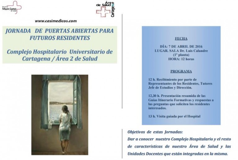 JORNADA DE PUERTAS ABIERTAS PARA FUTUROS RESIDENTES Complejo Hospitalario Universitario de Cartagena / Área 2 de Salud