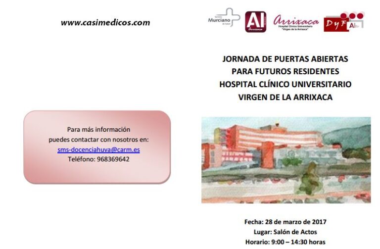 HOSPITAL CLÍNICO UNIVERSITARIO VIRGEN DE LA ARRIXACA. JORNADA DE PUERTAS ABIERTAS PARA FUTUROS RESIDENTES 2017