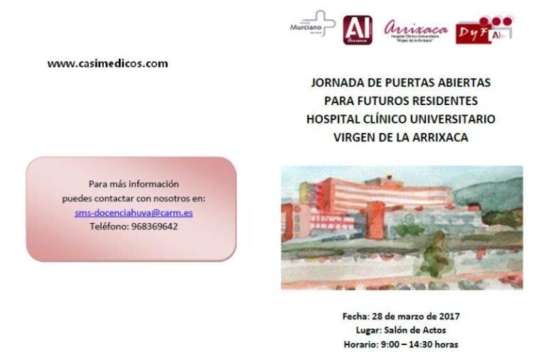 Hospital Clínico Universitario Virgen de la Arrixaca. Jornadas de Puertas Abiertas para futuros residentes 2017