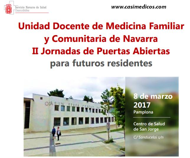 Unidad Docente de Medicina Familiar y Comunitaria de Navarra. II Jornadas de Puertas Abiertas para futuros residentes