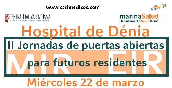 II JORNADA PUERTAS ABIERTAS PARA FUTUROS RESIDENTES MIR/EIR. Hospital de Denia