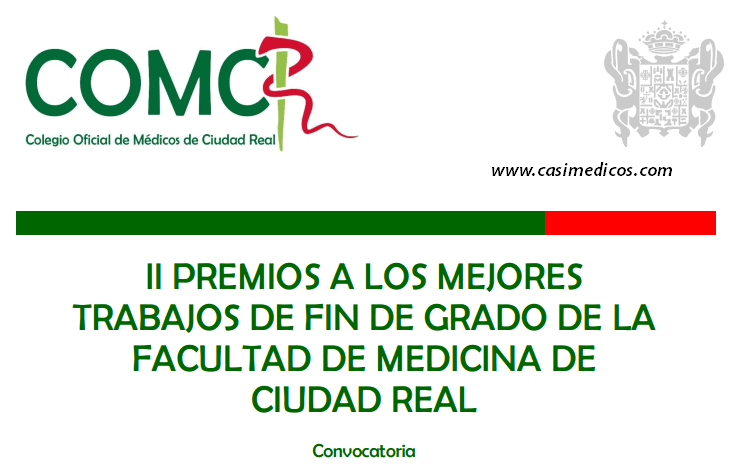 Convocada la II EDICIÓN DE LOS PREMIOS AL MEJOR TRABAJO FIN DE GRADO DE LA FACULTAD DE MEDICINA DE CIUDAD REAL