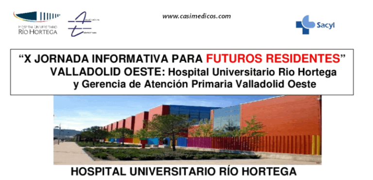 X Jornada Informativa para futuros residentes del Área de Salud Valladolid Oeste.