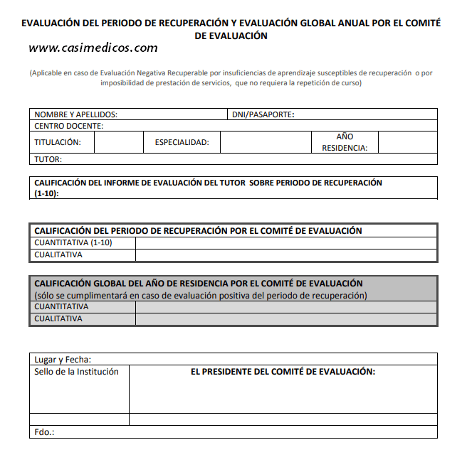 EVALUACIÓN DEL PERIODO DE RECUPERACIÓN Y EVALUACIÓN GLOBAL ANUAL POR EL COMITÉ DE EVALUACIÓN de los especialistas en formación (MIR).