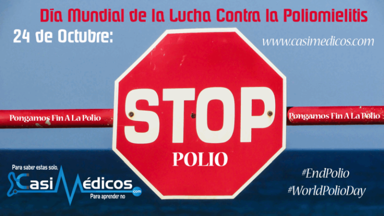 24 de Octubre: Día Mundial de la Lucha Contra la Poliomielitis