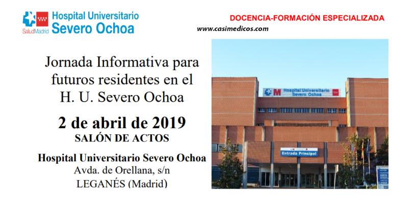 Jornada Informativa para futuros residentes en el H. U. Severo Ochoa 2019