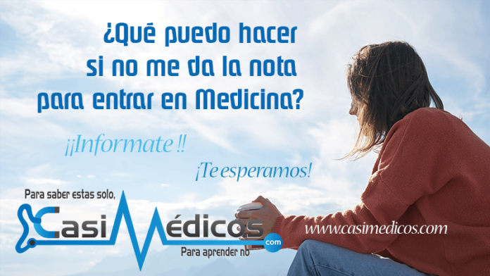 ¿Qué puedo hacer si no me da la nota para entrar en Medicina?