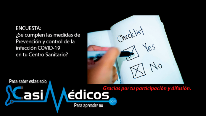 ENCUESTA / ¿Se cumplen las medidas de Prevención y control de la infección COVID-19 en tu Centro Sanitario? ENCUESTA / ¿Se cumplen las medidas de Prevención y control de la infección COVID-19 en tu Centro Sanitario?