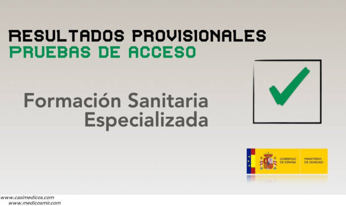 Publicadas las Relaciones provisionales de resultados de las pruebas de Formación Sanitaria Especializada