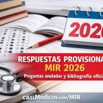 Publicadas las respuestas oficiales provisionales del MIR 2026: preguntas anuladas y bibliografía respuestas provisionales MIR 2026